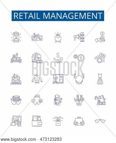Retail Management Line Icons Signs Set. Design Collection Of Retail, Management, Sales, Merchandisin