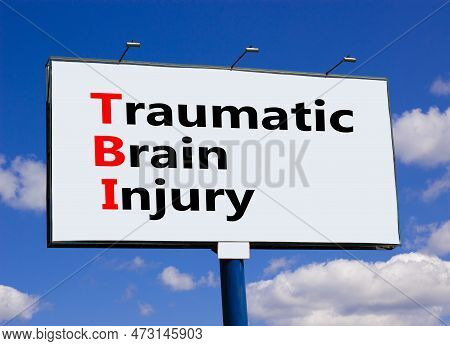 Tbi Traumatic Brain Injury Symbol. Concept Words Tbi Traumatic Brain Injury On Big White Billboard A