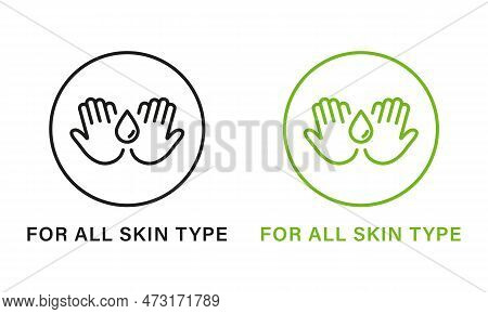 For All Skin Body Types Line Green And Black Icon Set. Cosmetic Beauty Product Outline Pictogram. Na