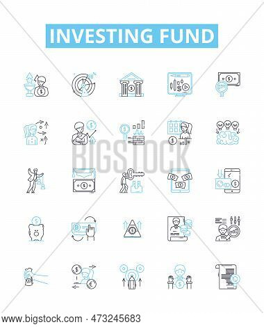 Investing Fund Vector Line Icons Set. Investing, Fund, Investment, Capital, Portfolio, Markets, Shar