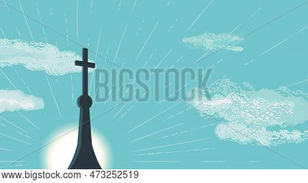 Christian Cross On Top Of Church On Blue Sunrise Sky Background. Christian Symbol Vector Illustratio