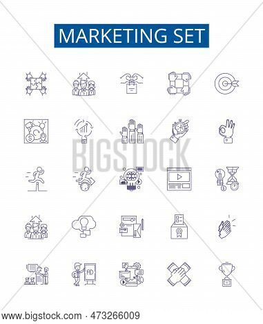 Marketing Set Line Icons Signs Set. Design Collection Of Marketing, Set, Strategy, Promotion, Ads, M
