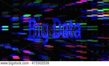 Big Data Text Concept On Si-fi Technology Circuit Line Particles Illustration Background.