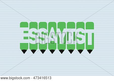 Essayist Text With Pen Symbol Creative Ideas Design, Vector Illustration Graphic Design. Essayist Ty
