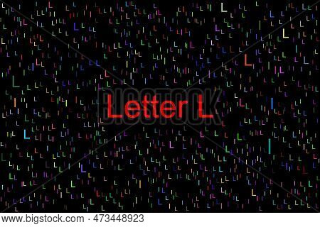 Letter L With Tiny Colorful Letters L All Over The Place. The Title Latter L Is In Red Color And The