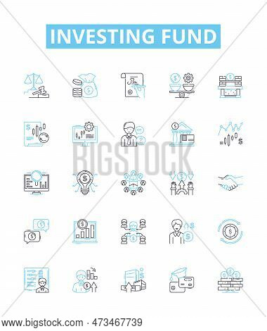 Investing Fund Vector Line Icons Set. Investing, Fund, Investment, Capital, Portfolio, Markets, Shar