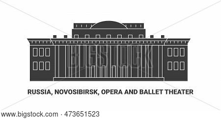 Russia, Novosibirsk, Opera And Ballet Theater, Travel Landmark Vector Illustration