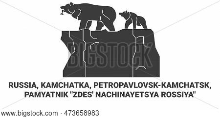 Russia, Kamchatka, Petropavlovskkamchatsk, Pamyatnik Zdes Nachinayetsya Rossiya Travel Landmark Vect