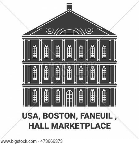 Usa, Boston, Faneuil , Hall Marketplace Travel Landmark Vector Illustration