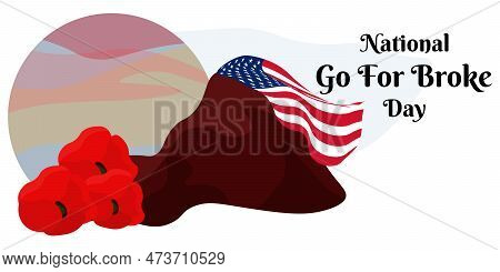 National Go For Broke Day, Horizontal Banner Design For Themed Memorial Date Vector Illustration