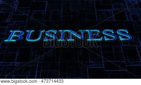 Business Text Concept On Si-fi Technology Circuit Line Particles Illustration Background.
