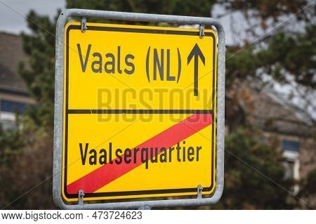 Picture Of The Roadsign Indicating The Entrance To The City Of Vaals, Netherlands From The District 