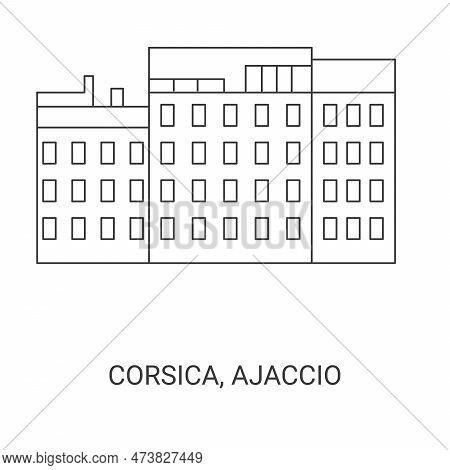 France, Corsica, Ajaccio Travel Landmark Vector Illustration