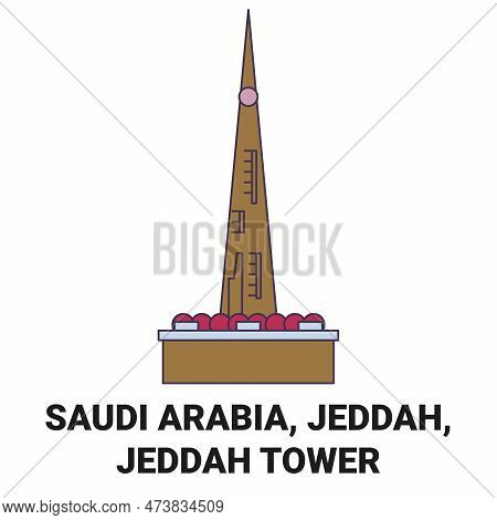 Saudi Arabia, Jeddah, Jeddah Tower Travel Landmark Vector Illustration
