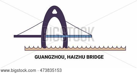 China, Guangzhou, Haizhu Bridge, Travel Landmark Vector Illustration