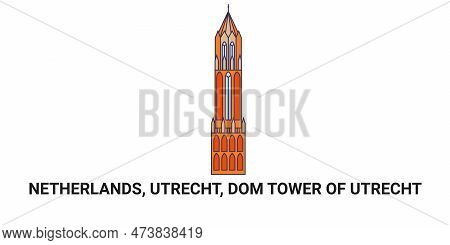 Netherlands, Utrecht, Dom Tower Of Utrecht, Travel Landmark Vector Illustration