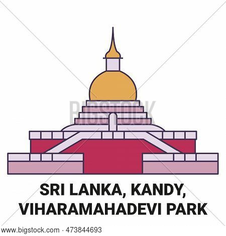 Sri Lanka, Kandy, Viharamahadevi Park Travel Landmark Vector Illustration
