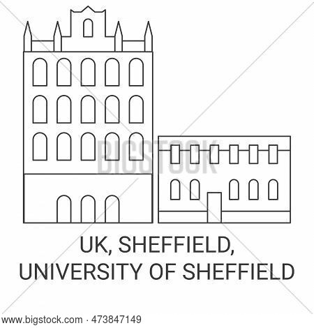 England, Sheffield, University Of Sheffield Travel Landmark Vector Illustration