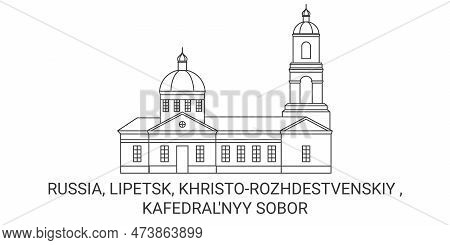 Russia, Lipetsk, Khristorozhdestvenskiy , Kafedralnyy Sobor Travel Landmark Vector Illustration