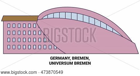 Germany, Bremen, Universum Bremen Travel Landmark Vector Illustration