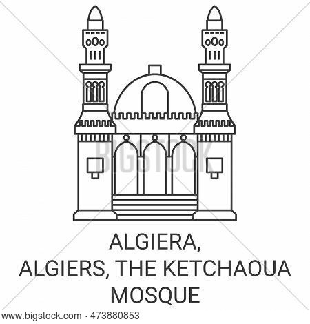 Algiera, Algiers, The Ketchaoua Mosque Travel Landmark Vector Illustration