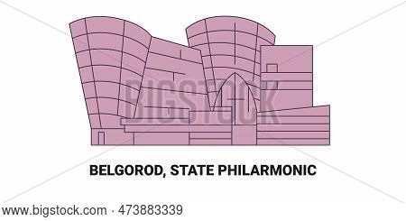 Russia, Belgorod, State Philarmonic Travel Landmark Vector Illustration