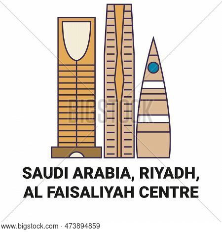 Saudi Arabia, Riyadh, Al Faisaliyah Centre Travel Landmark Vector Illustration