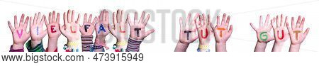 Children Hands, Vielfalt Tut Gut Means Diversity Is Good, Isolated Background
