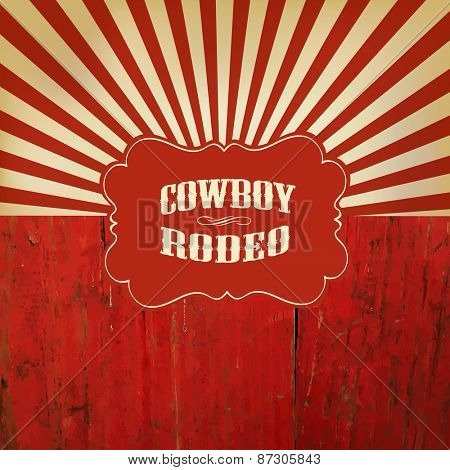 Wild West Rodeo Background. On Red Wooden Fence