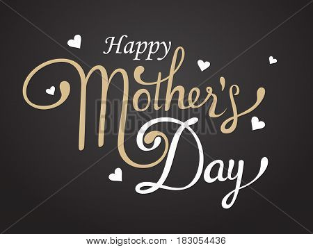 Happy Mother's Day lattering. Calligraphy Inscription. Vector illustration
