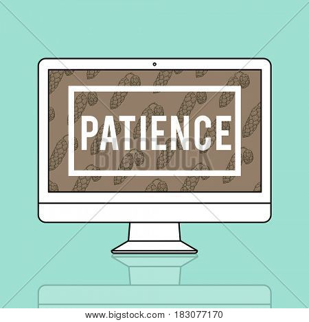 Endurance Fortitude Patience Perseverance Positive