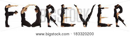 Black dressed people forming word FOREVER on white background