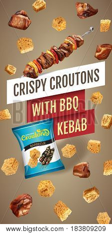 Crispy croutons ads. Vector realistic illustration of croutons with BBQ kebab. Vertical banner with product.