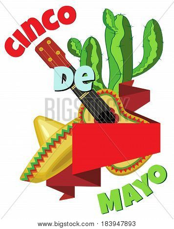 Sombrero and guitar are interwoven with a red banner. In the background is a cactus. Around the picture inscription Cinco de Mayo. Isolated image on a transparent background.