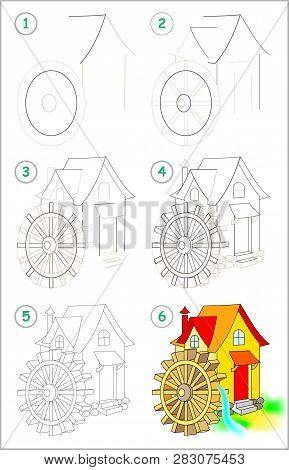 Page Shows How To Learn Step By Step To Draw A Water Mill. Developing Children Skills For Drawing An