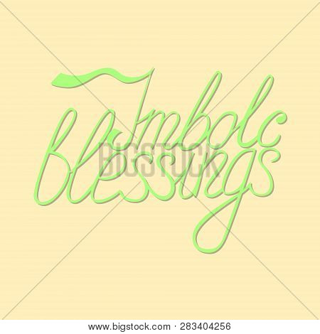 Imbolc Blessings - Light Green Vector Lettering For Greeting Card