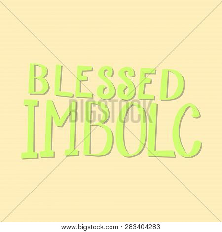 Blessed Imbolc - Light Green Vector Lettering For Greeting Card