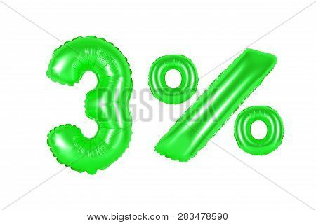 Three 3 Percent From Green Balloons On A White Background. Discounts And Sales, Holidays And Educati