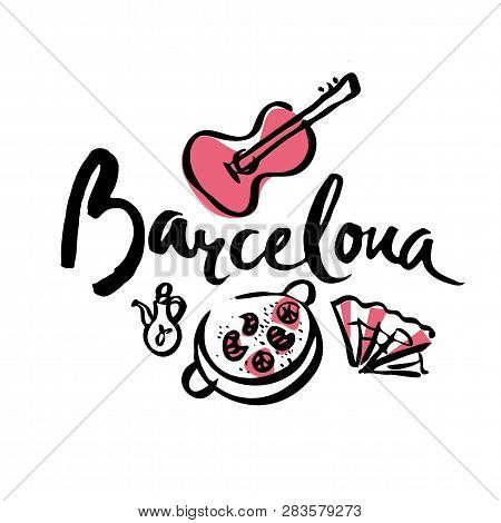 Barcelona Sign And Illustrations In Hand Drawn Style. Spain And Catalonia Iconic Travel Symbols, Gui