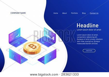 Concept Of Web Site Main Page, Landing Page With Isometry. Isometric Concept Of Mining Bitcoin Using