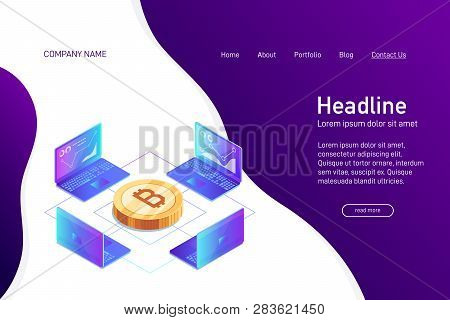 Concept Of Web Site Main Page, Landing Page With Isometry. Isometric Concept Of Mining Bitcoin Using