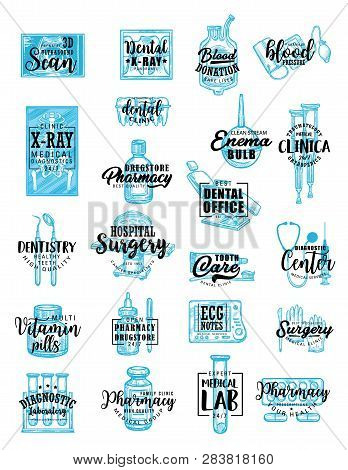Medicine Icons With Lettering, Health Care Service. Vector Scan And X-ray, Blood Packs And Dental Ca