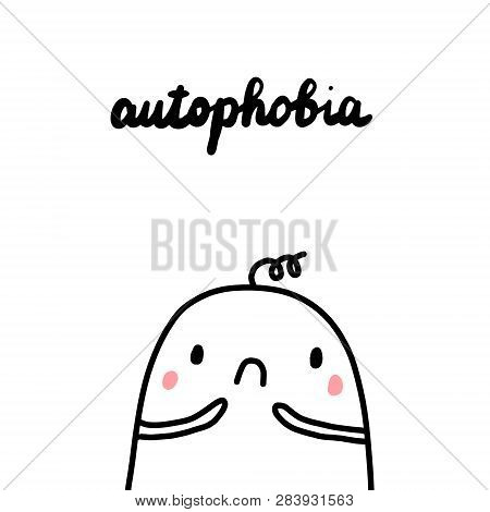 Autophobia Hand Drawn Illustration With Cute Marshmallow