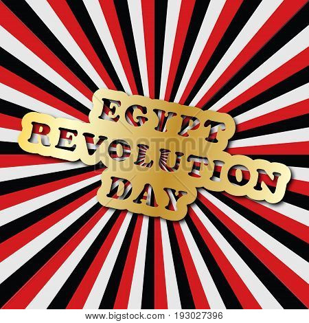 Vector illustration for Egypt Revolution Day, retro style greeting card with rays. Design for poster, banner, flayer, greeting, invitation. Independence day card with flags colors.