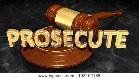 Prosecute Law Concept 3D Illustration
