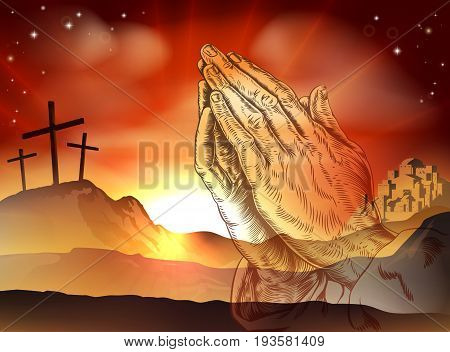 Christian Easter concept of crosses on Calvary hill and praying hands