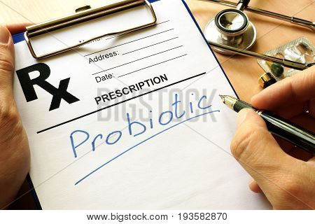 Prescription form with sign Probiotic. Medical concept.