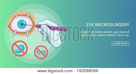 Eye microsurgery horizontal concept. Cartoon illustration of eye microsurgery banner horizontal vector for web