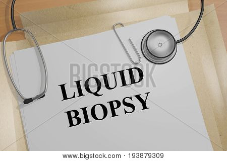 Liquid Biopsy - Medical Concept