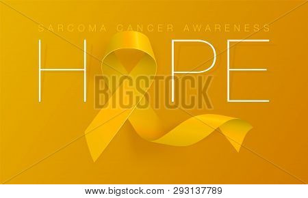 Hope. Sarcoma And Bone Cancer Awareness Calligraphy Poster Design. Realistic Yellow Ribbon. July Is 